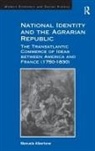Manuela Albertone - National Identity and the Agrarian Republic