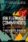 Nicholas Rankin - Ian Flemings Commandos the Story of the