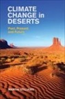 M. A. J. Williams, Martin Williams, Martin (University of Adelaide) Williams, Martin A. J. Williams, Martin T. Williams - Climate Change in Deserts
