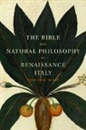 Andrew Berns, Andrew D Berns, Andrew D. Berns, Andrew D. (University of South Carolina) Berns, Berns Andrew D. - Bible and Natural Philosophy in Renaissance Italy