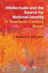 Ronald H. Chilcote, Ronald H. (University of California Chilcote, Chilcote Ronald H. - Intellectuals and the Search for National Identity in Twentieth