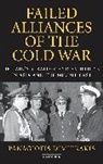 Panagiotis Dimitrakis, Panagiotis (National Centre for Scientific Research Dimitrakis - Failed Alliances of the Cold War