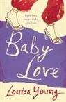 Louisa Young - Baby Love