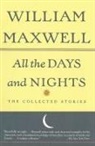 Maxwell, William Maxwell, William F. Maxwell - All the Days and Nights