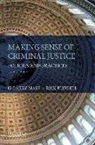 G. Larry Mays, G. Larry/ Ruddell Mays, Rick Ruddell - Making Sense of Criminal Justice