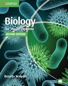 Leighton Dann, Dann Leighton, Mark Headlee, Headlee Mark, Peter Hoeben, Hoeben Peter... - Biology for the Ib Diploma Coursebook