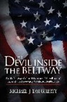 Michael J Daugherty, Michael J. Daugherty - The Devil Inside the Beltway