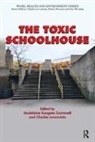 Charles Levenstein, Madeleine Kangsen Scammell, Madeleine Kangsen Levenstein Scammell - Toxic Schoolhouse