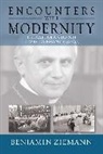 Benjamin Ziemann, Ziemann Benjamin - Encounters With Modernity