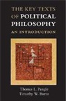 Timothy Burns, Timothy W. Burns, Burns Timothy W., Thomas Pangle, Thomas L Pangle, Thomas L. Pangle... - Key Texts of Political Philosophy