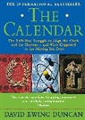 David E. Duncan, David Ewing Duncan, David Ewing Duncan - The Calendar