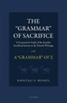 Naphtali S. Meshel, Naphtali S. (Assistant Professor of Religi Meshel, Naphtali S. (Assistant Professor of Religion and Judaic Studies Meshel, Meshel Naphtali S. - ''Grammar'' of Sacrifice