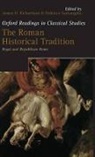 James H. (Lecturer in Classics Richardson, James H. Santangelo Richardson, James H. Richardson, Richardson James H., Federico Santangelo, Santangelo Federico - Roman Historical Tradition