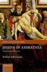 William John Lyons, William John (Senior Lecturer in Biblical I Lyons, William John (Senior Lecturer in Biblical Interpretation Lyons, Lyons William John - Joseph of Arimathea