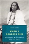 Orianne Aymard, Orianne (Visiting Scholar At South Asia In Aymard, Orianne (Visiting Scholar at South Asia Institute Aymard - When a Goddess Dies