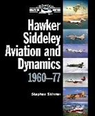 Dr Stephen Skinner, Stephen Skinner, Skinner Stephen - Hawker Siddeley Aviation and Dynamics