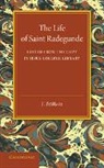 F. Brittain, Frederick Brittain, F. Brittain - Lyfe of Saynt Radegunde