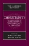 Miri Rubin, Miri Simons Rubin, Miri Rubin, Walter Simons - Cambridge History of Christianity