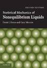 Denis J. Evans, Denis J. (Australian National University Evans, Denis J. Morriss Evans, Evans Denis J., Gary Morriss, Morriss Gary - Statistical Mechanics of Nonequilibrium Liquids