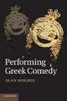 Alan Hughes, Alan (University of Victoria Hughes, Hughes Alan - Performing Greek Comedy