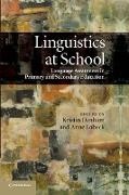 Kristin Denham, Kristin E. Lobeck Denham, Kristin Denham, Kristin E. Denham, Anne Lobeck - Linguistics At School - Language Awareness in Primary and Secondary Education
