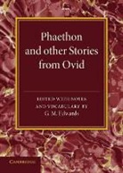 G. M. Edwards, G. M. Edwards, Edwards G. M. - Phaethon and Other Stories From Ovid