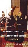 Paul Richardson - Our Lady of the Sewers