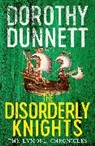 Dorothy Dunnett - The Disorderly Knights