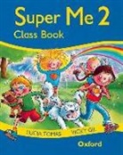 Vicky Gil, Lucia Tomas - Super Me - Bd. 2: Super Me 2 Class Book