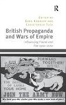 Greg (EDT)/ Tuck Kennedy, Greg Tuck Kennedy, Professor Greg Tuck Kennedy, Christopher Tuck, Tuck Christopher, Greg Kennedy... - British Propaganda and Wars of Empire