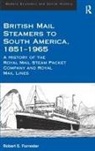 Robert E. Forrester, Forrester Robert E. - British Mail Steamers to South America, 1851-1965