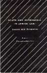 Walter/ Jacob Jacob, Walter Jacob, Jacob+ Walter, Walter Jacob†, Moshe Zemer, Zemer+ Moshe... - Death and Euthanasia in Jewish Law