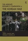 Donald W. Boose, Professor Donald W. Boose, James I. Boose Matray, James I. Matray, Matray James I. - Ashgate Research Companion to the Korean War