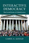 Carol Gould, Carol C. Gould, Carol C. (Hunter College Gould, Gould Carol C. - Interactive Democracy
