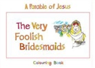 Carine Mackenzie - Very Foolish Bridesmaids