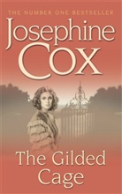 Josephine Cox - The Gilded Cage