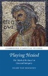 Helen (Girton College van Noorden, Helen van Noorden, Helen Van Noorden, Helen (Girton College Van Noorden, Van Noorden Helen - Playing Hesiod