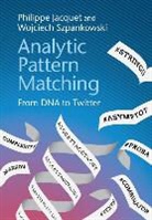 P. Jacquet, Philippe Jacquet, Philippe Szpankowski Jacquet, Jacquet Philippe, W. Szpankowski, Wojciech Szpankowski... - Analytic Pattern Matching