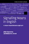 John Flowerdew, John (City University of Hong Kong) For Flowerdew, John Forest Flowerdew, Flowerdew John, Richard Forest, Richard W. Forest... - Signalling Nouns in English