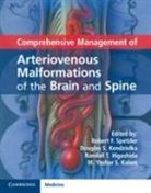Robert F. Spetzler, Robert F. Kondziolka Spetzler, Randall T. Higashida, Randall T. (University of California Higashida, M. Yashar S. Kalani, Douglas S. Kondziolka... - Comprehensive Management of Arteriovenous Malformations of the Brain