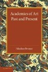 Nikolaus Pevsner - Academies of Art