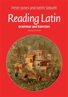 Peter Jones, Peter V. Jones, Peter V. Sidwell Jones, Keith Sidwell, Keith (University of Calgary) Sidwell, Keith C. Sidwell - Reading Latin