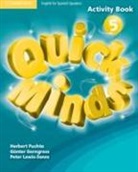 Gunter Gerngross, Günter Gerngross, Gunter Puchta Gerngross, Peter Lewis-Jones, Herbert Puchta - Quick Minds Level 5 Activity Book Spanish Edition