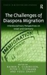 R. K. Silbereisen, Rainer K. Silbereisen, Rainer K. Titzmann Silbereisen, Peter F. Titzmann, Titzmann Peter F., Yossi Shavit... - Challenges of Diaspora Migration