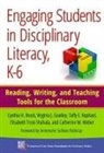 Cynthia H Brock, Cynthia H. Brock, Cynthia H./ Goatley Brock, Virginia J Goatley, Virginia J. Goatley, Taffy E Raphael... - Engaging Students in Disciplinary Literacy, K-6