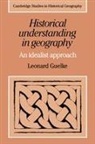Leonard Guelke, Leonard T. Guelke - Historical Understanding in Geography