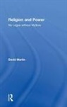 David Martin - Religion and Power