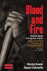 Sharryn Kasmir, Sharryn Carbonella Kasmir, August Carbonella, Carbonella August, Sharryn Kasmir, Kasmir Sharryn - Blood and Fire