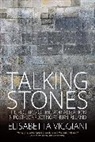 Elisabetta Viggiani, Viggiani Elisabetta - Talking Stones