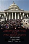 Craig Volden, Craig (University of Virginia) Wiseman Volden, Craig Wiseman Volden, Volden Craig, Alan E. Wiseman, Wiseman Alan E. - Legislative Effectiveness in the United States Congress